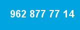 962 877 77 14